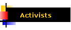 Activists