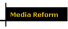 Media Reform